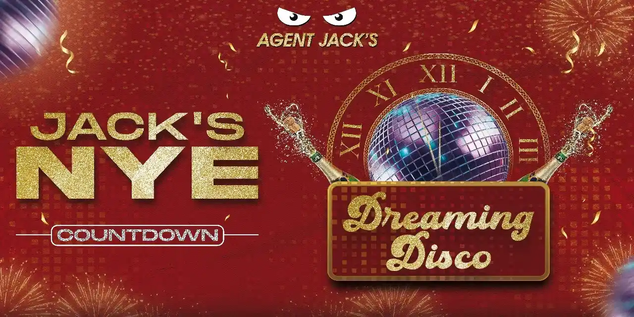 Agent Jack’s NYE Countdown - Dreaming Disco